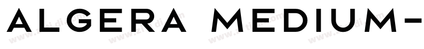 Algera Medium字体转换 Algera Medium字体转换